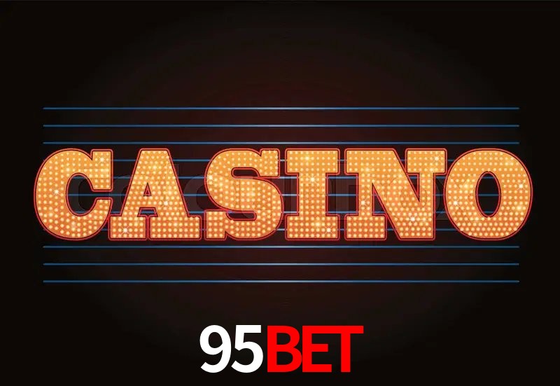 Casino Ao Vivo 95bet